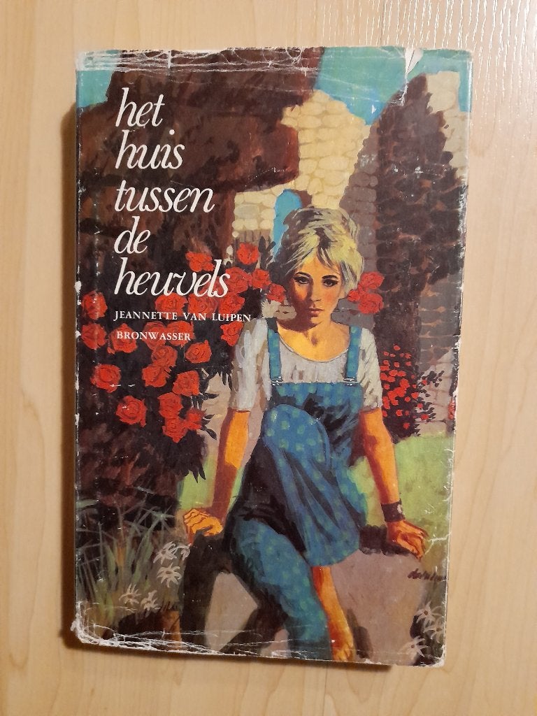 HET HUIS TUSSEN DE HEUVELS    J van Luipen-Bronwasser, Boeken, Ophalen of Verzenden, Gelezen, Nederland