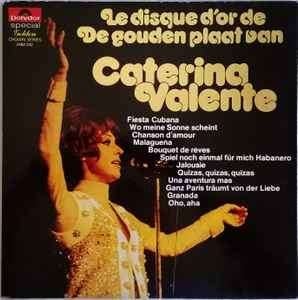 Caterina Valente ‎  Le Disque D'or / De Gouden Plaat lp, LP, Pop, Complilatie, Ophalen of Verzenden