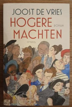 Hogere machten Joost de Vries 9789044653991, Boeken, Ophalen of Verzenden, Gelezen