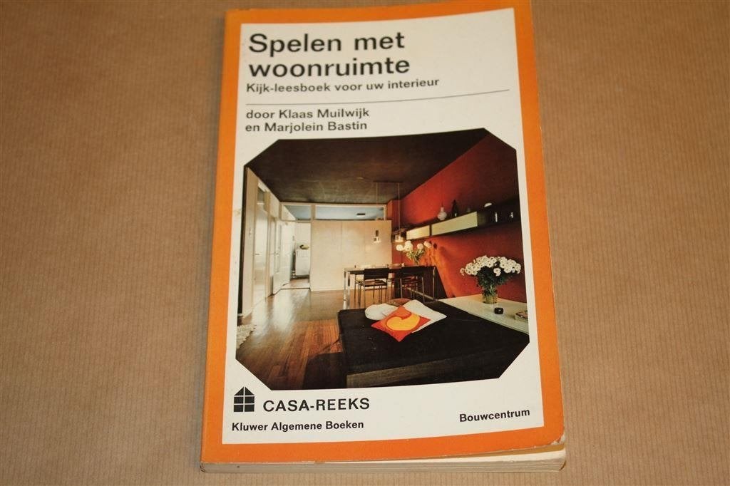 Spelen met woonruimte. Interieur. Muilwijk, Bastin., Ophalen of Verzenden, Gelezen, Interieur en Design