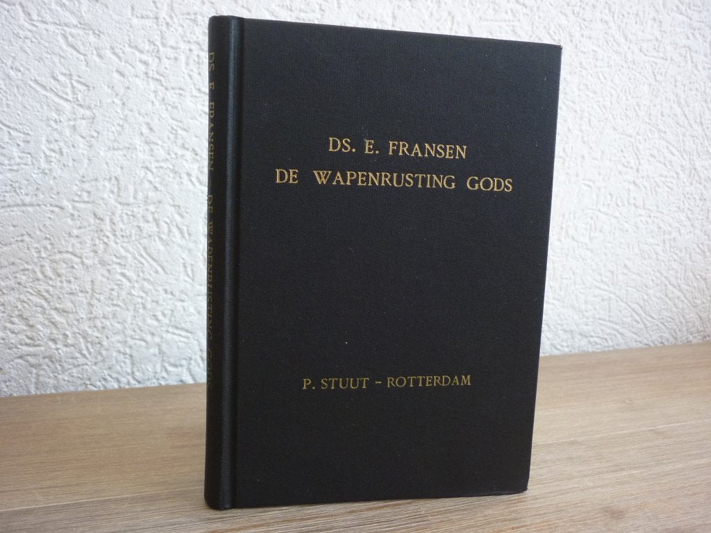 Ds. E. Fransen - De wapenrusting Gods, Boeken, Ophalen of Verzenden, Gelezen, Christendom | Protestants