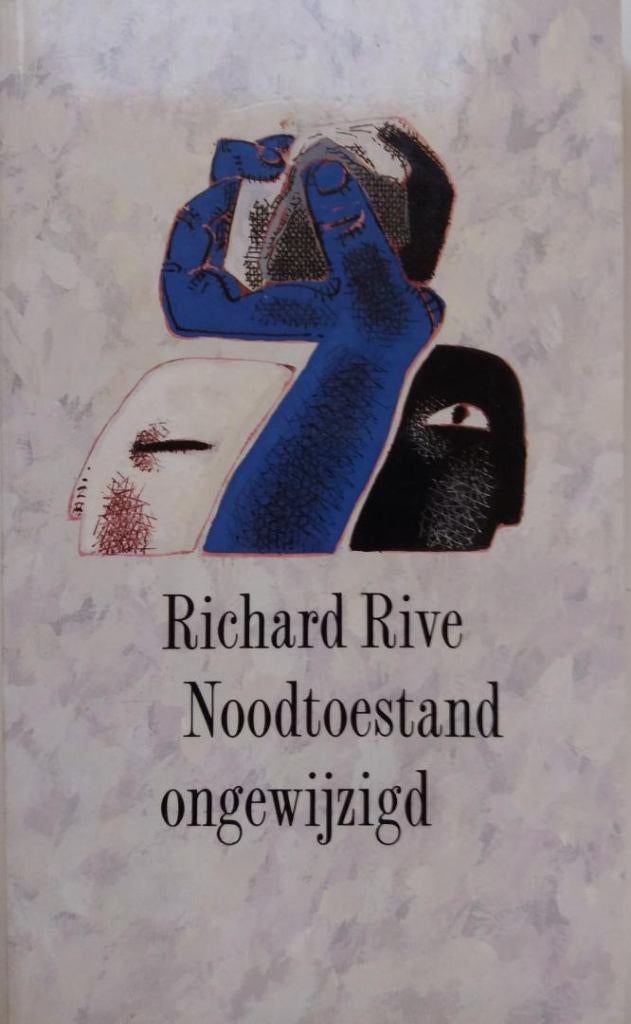 Richard Rive - Noodtoestand ongewijzigd, Ophalen of Verzenden, Nieuw, Wereld overig
