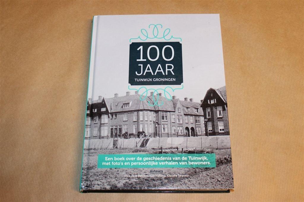 100 Jaar Tuinwijk Groningen — Geschiedenis met Verhalen, Ophalen of Verzenden, Gelezen