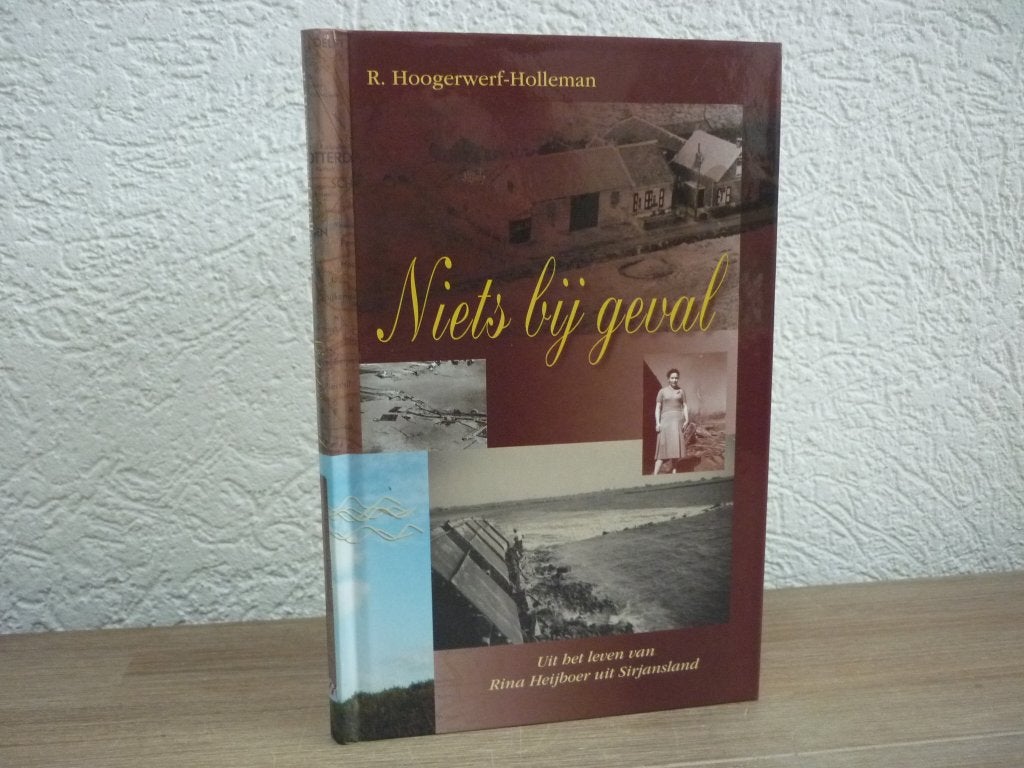 R. Hoogerwerf- Holleman - Niets bij geval, Boeken, Ophalen of Verzenden, Gelezen, Christendom | Protestants