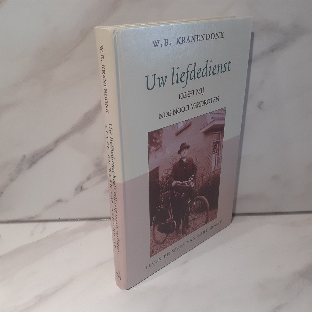 W.B. Kranendonk: Uw liefdedienst heeft mij nog nooit, Boeken, Ophalen of Verzenden, Gelezen, Christendom | Protestants