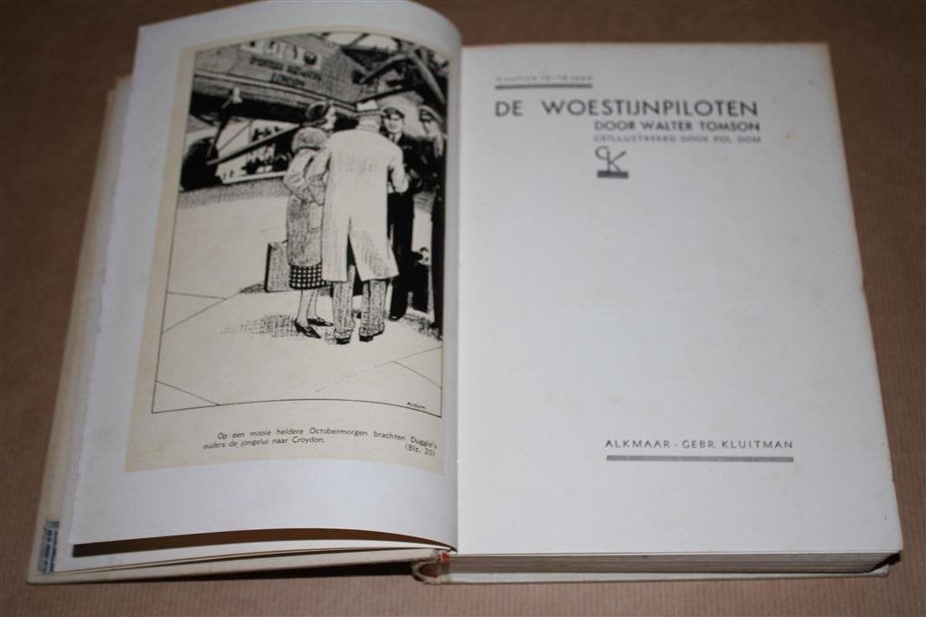 De woestijnpiloten. Walter Tomson. Kluitman 1e dr. 1938., Boeken, Ophalen of Verzenden, Gelezen