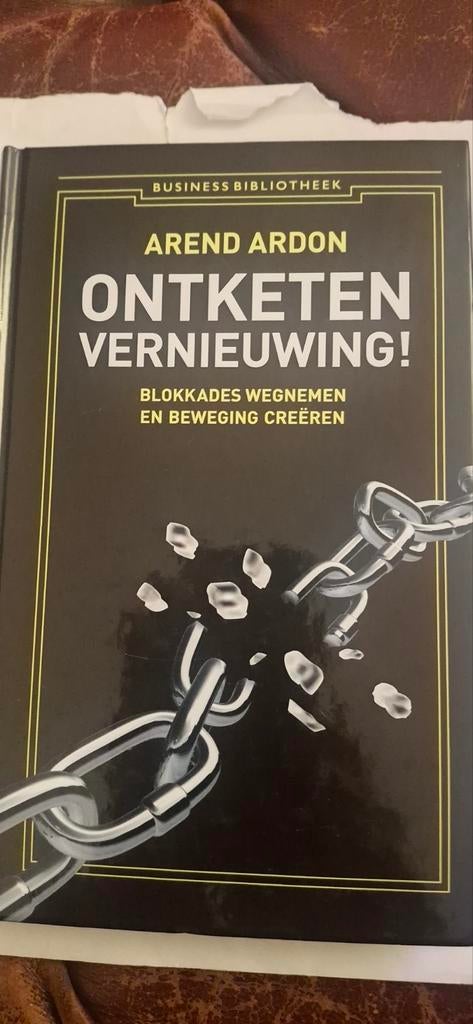 Ontketen Vernieuwing! - Arend Ardon (Business Bibliotheek), Ophalen of Verzenden, Zo goed als nieuw, Management, Arend Ardon