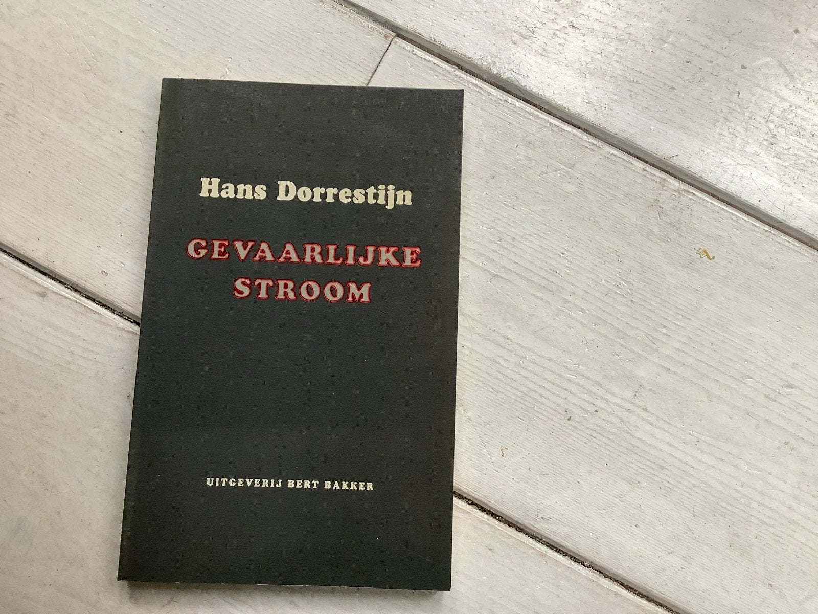 Hans Dorrestijn - Gevaarlijke Stroom (Uitgeverij Bert Bakker, Ophalen of Verzenden, Gelezen, Nederland
