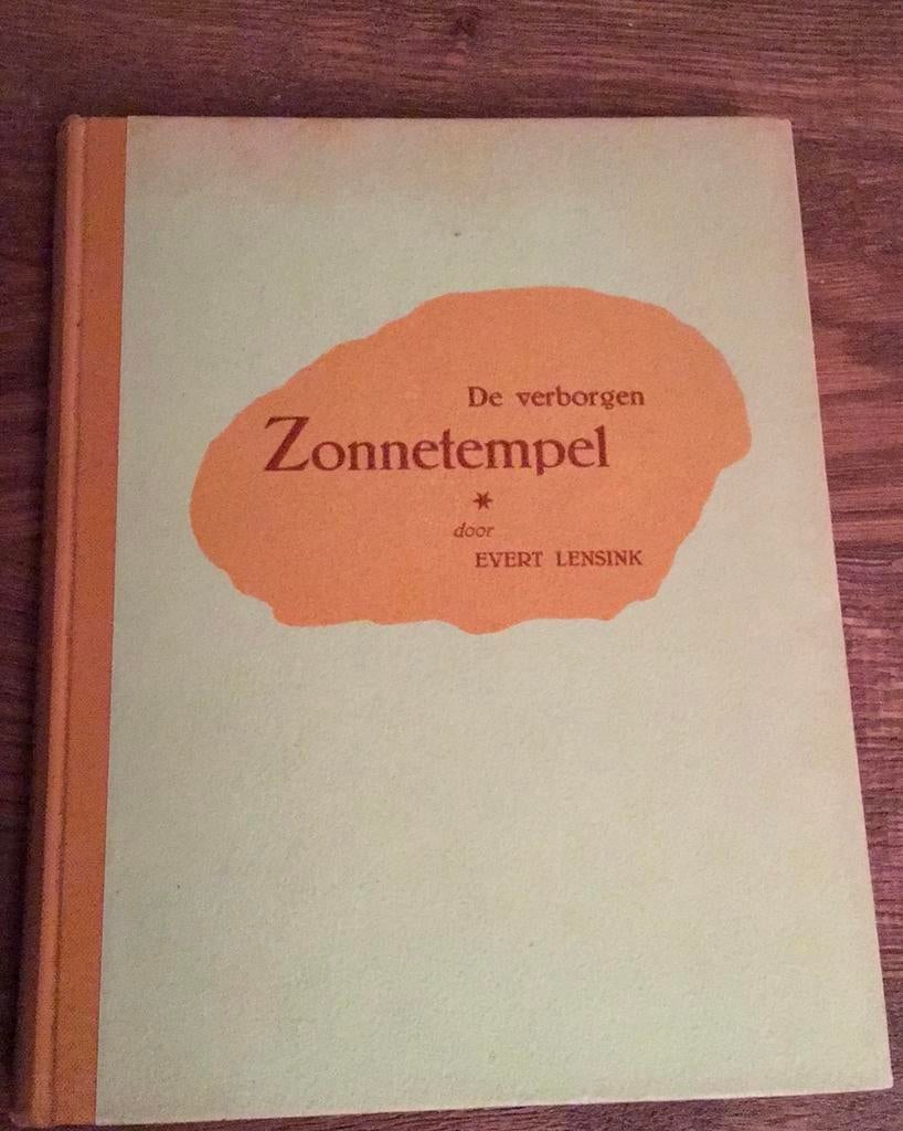 Evert Lensink:  De verborgen Zonnetempel, Ophalen of Verzenden, Gelezen, Nederland
