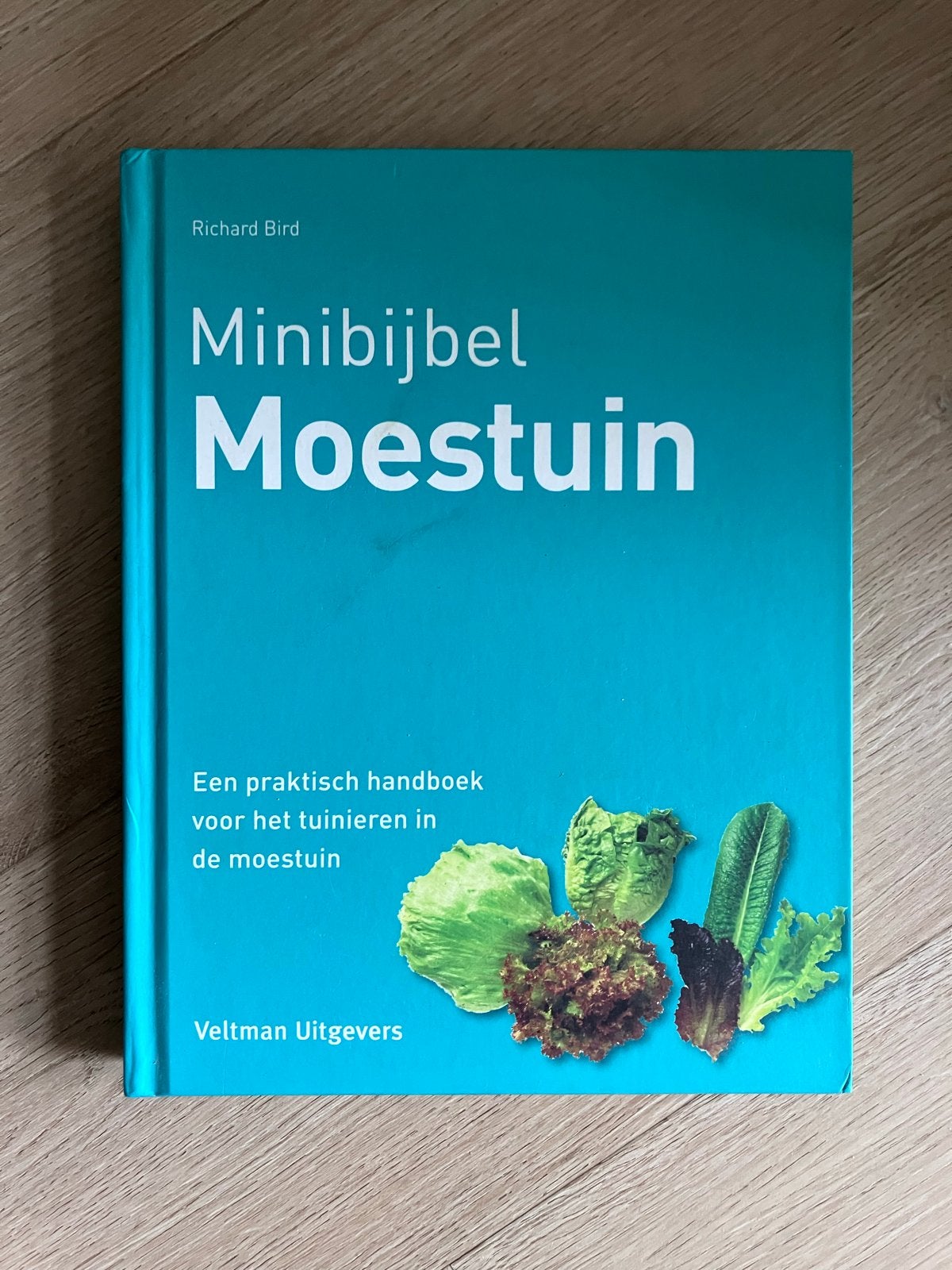 Minibijbel Moestuin: Praktisch handboek voor tuinieren, Ophalen of Verzenden, Zo goed als nieuw, Moestuin