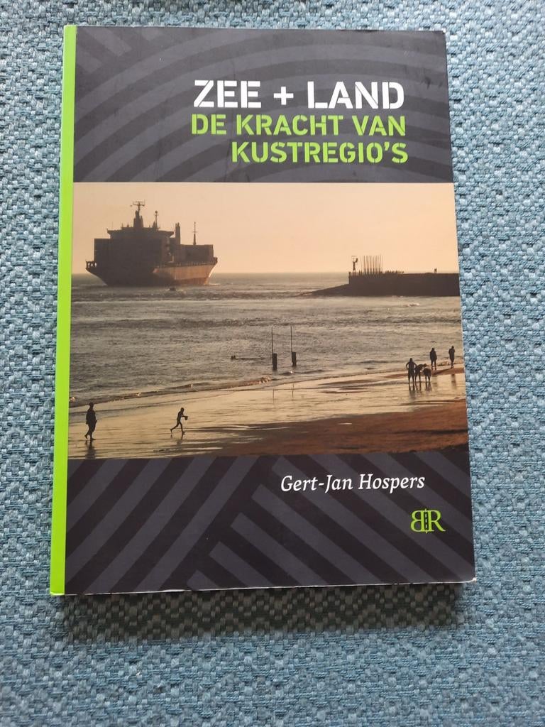 Zee + Land: De Kracht van Kustregio's - Gert-Jan Hospers, Ophalen of Verzenden, Zo goed als nieuw, Gert-Jan Hospers