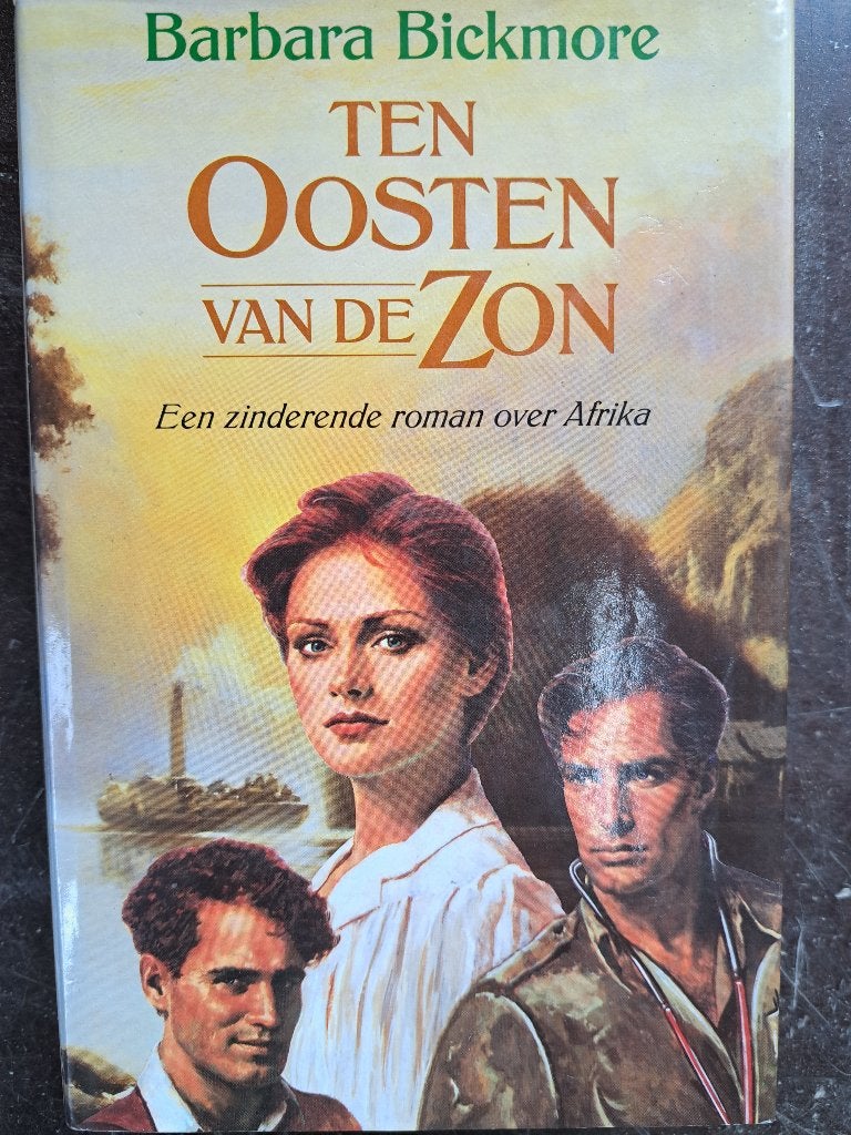 Ten Oosten van de Zon - Barbara Bickmore (Roman), Boeken, Gelezen, Europa overig, Barbara Bickmore, Ophalen of Verzenden