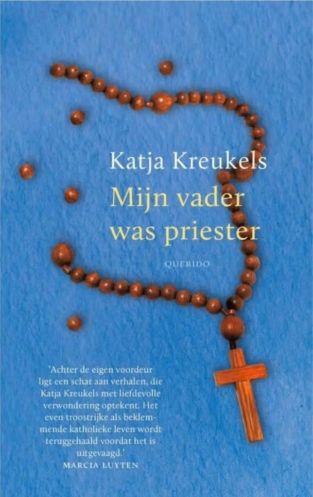 Mijn vader was priester (Katja Kreukels), Ophalen of Verzenden, Zo goed als nieuw