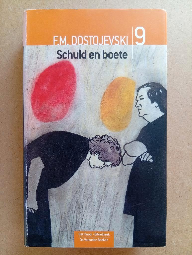Fedor Dostojevski - Schuld en boete, Boeken, Europa overig, Ophalen of Verzenden, Zo goed als nieuw, F.M. Dostojevski