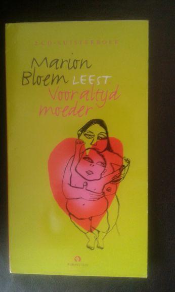 Luisterboek Marion Bloem leest Voor altijd moeder, Boeken, Ophalen of Verzenden, Cd
