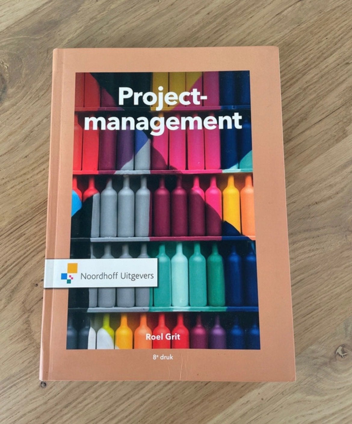 Projectmanagement - Roel Grit (8e druk), Boeken, Studieboeken en Cursussen, Ophalen of Verzenden, Gamma, Zo goed als nieuw, MBO