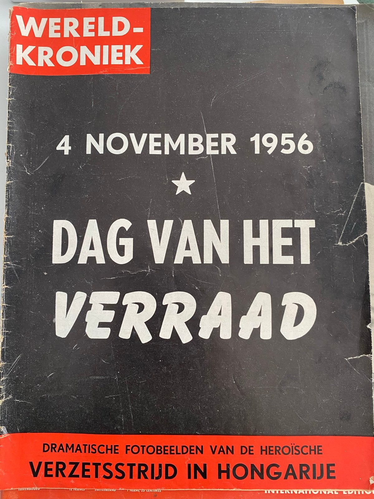 Wereldkroniek - Dag van het Verraad - 4 november 1956, Ophalen of Verzenden, Gelezen, Overige typen