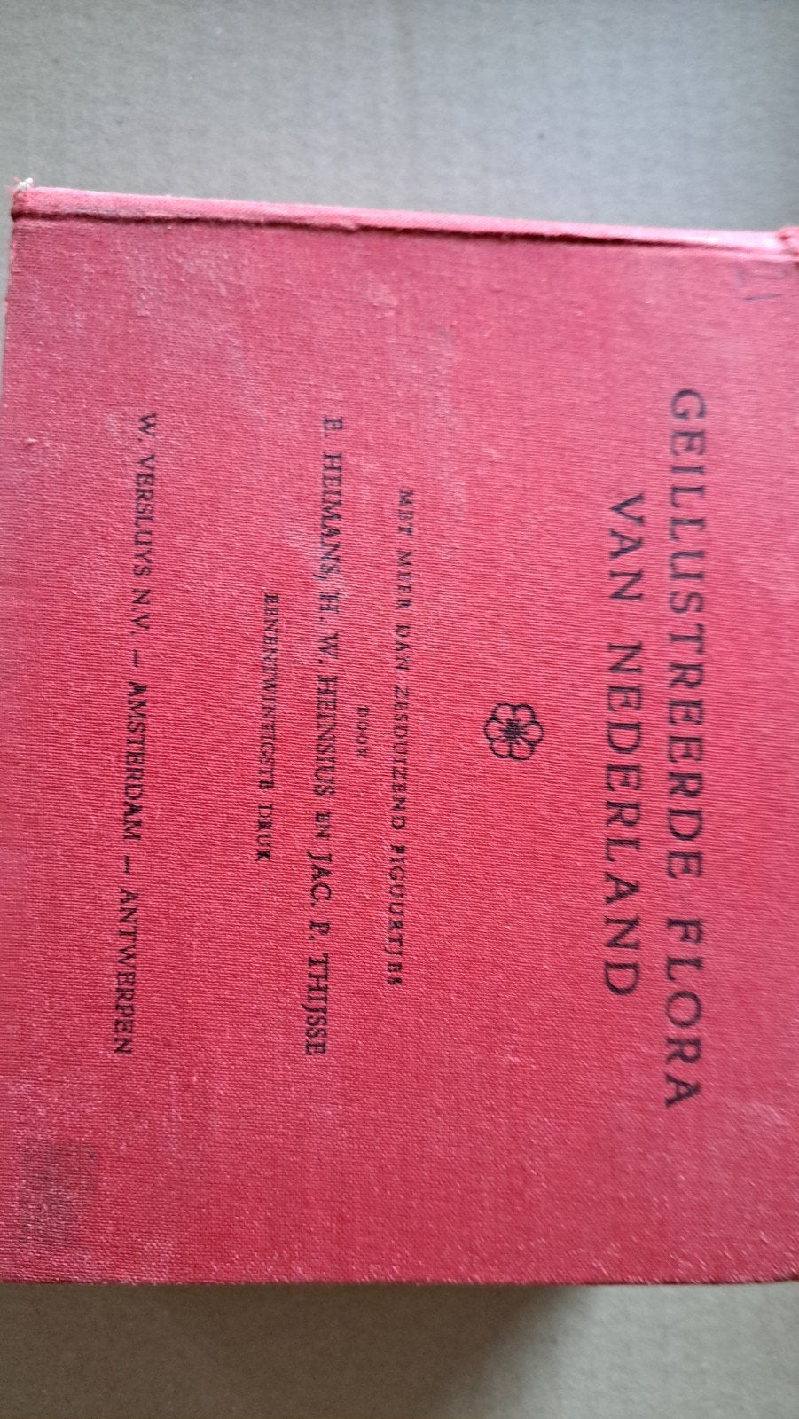 Geïllustreerde Flora van Nederland - E. Heijmans, Ophalen of Verzenden, Gelezen, Bloemen, Planten en Bomen, E. Heijmans, H.W. Heinsius, Jac. P. Thijsse
