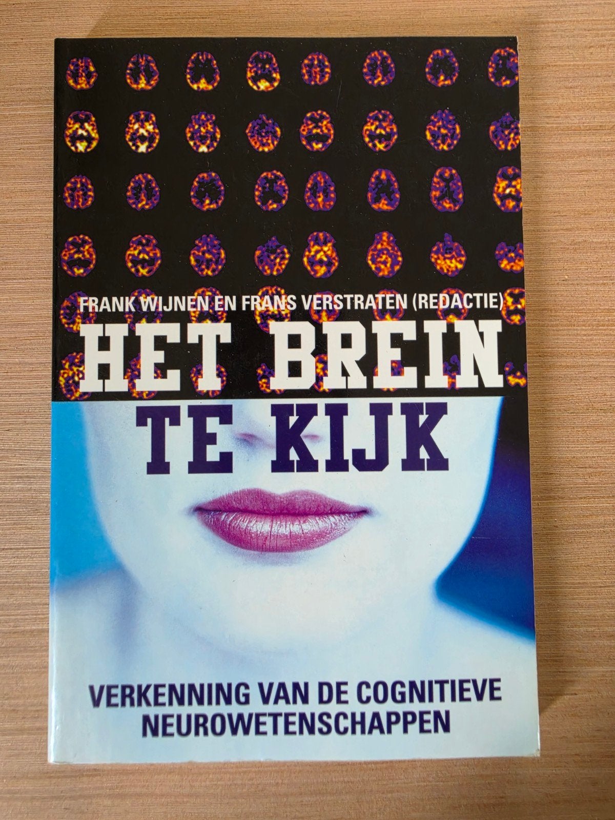 Het Brein Te Kijk, Ophalen of Verzenden, Gelezen, Frank Wijnen en Frans Verstraten (redactie), Natuurwetenschap