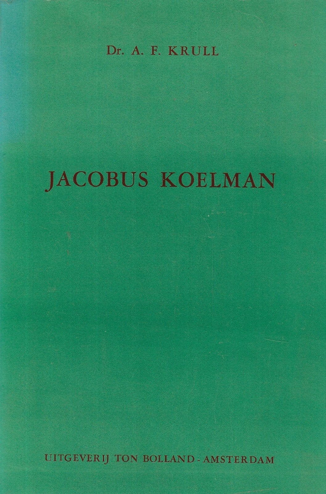 Dr. A.F. Krull - Jacobus Koelman, Ophalen of Verzenden