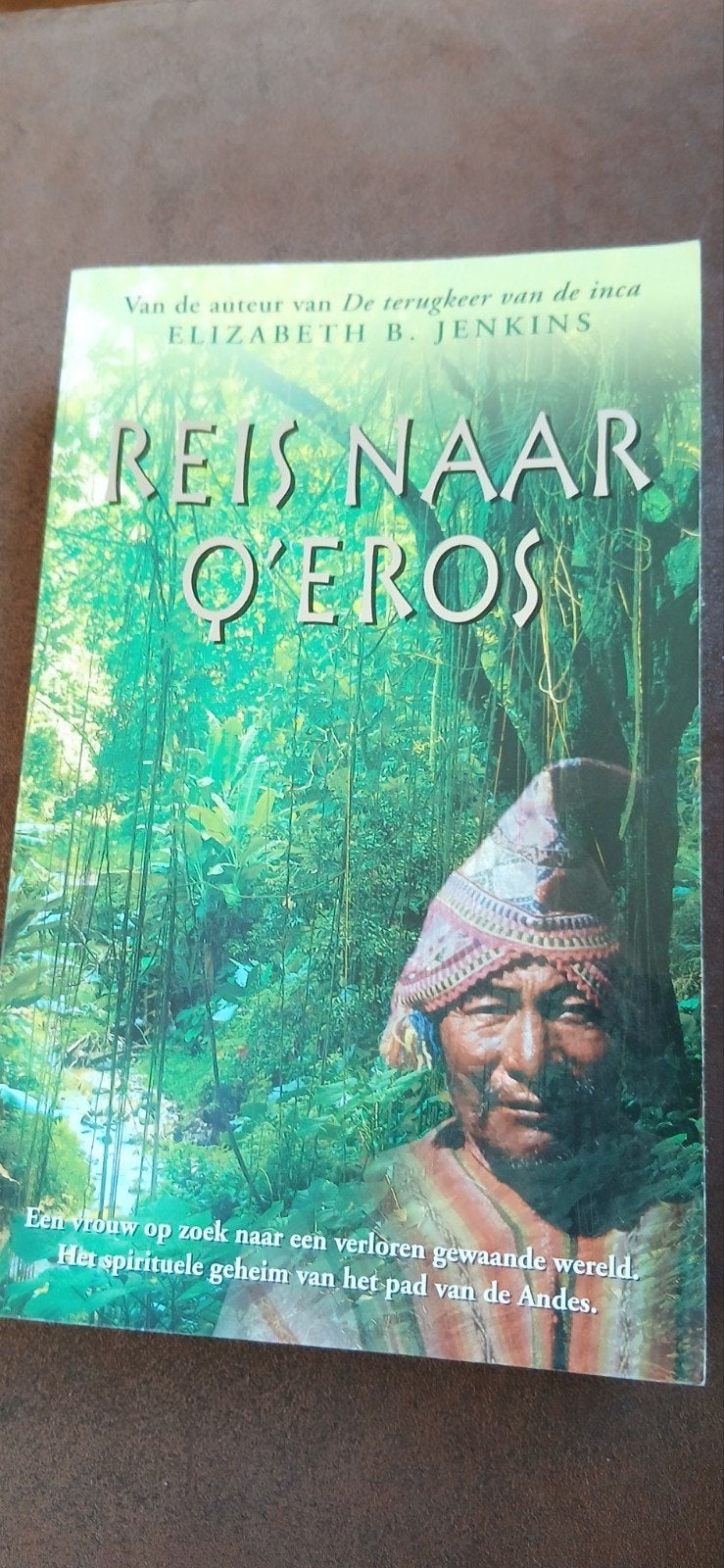 E.B. Jenkins - Reis naar Q'eros, Boeken, Reisverhalen, Ophalen, Gelezen, E.B. Jenkins, Europa