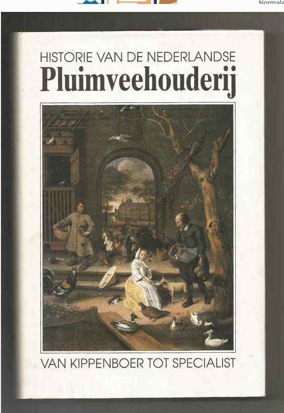 Historie van de Nederlandse pluimveehouderij - E. Ketelaars, Ophalen of Verzenden, Zo goed als nieuw, Pluimvee