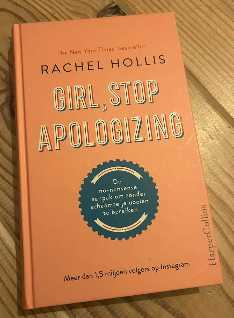 Rachel Hollis - Girl, Stop Apologizing, Ophalen of Verzenden, Zo goed als nieuw, Rachel Hollis