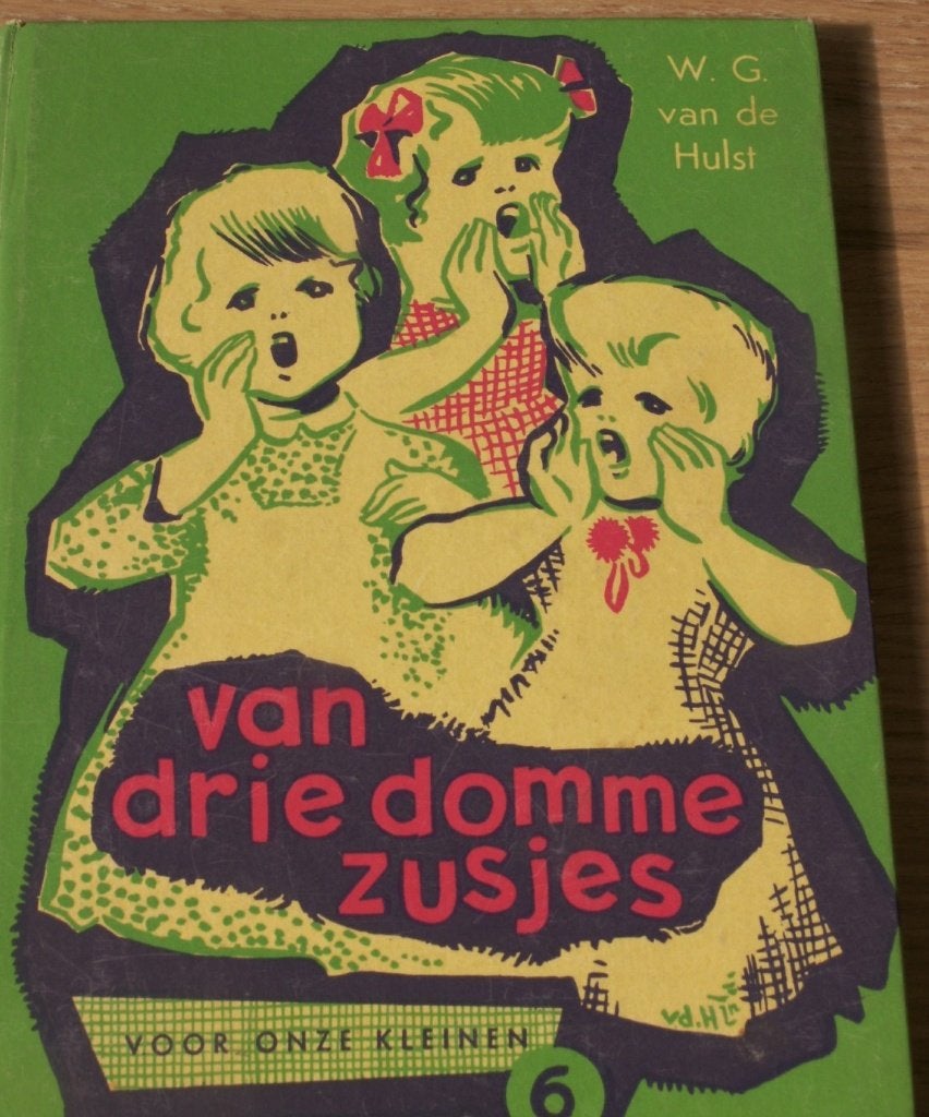 Van Drie Domme Zusjes W.G. v.d. Hulst illustraties Hulst jr., Ophalen of Verzenden, Zo goed als nieuw, Sprookjes