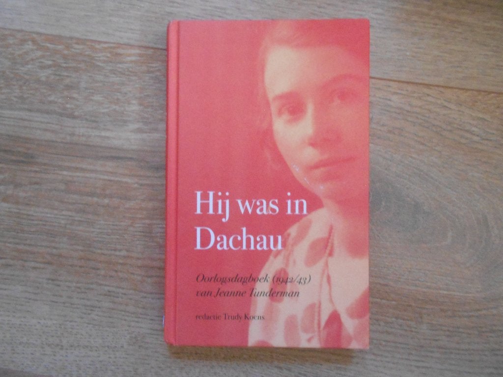 Trudy Koens Hij was in Dachau, Ophalen of Verzenden, Tweede Wereldoorlog, Zo goed als nieuw, Overige onderwerpen