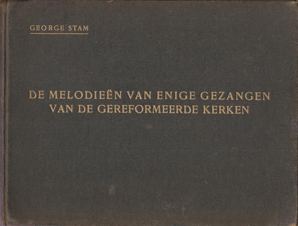 GEORGE STAM - DE MELODIEEN VAN ENIGE GEZANGEN, Muziek en Instrumenten, Bladmuziek, Gebruikt, Artiest of Componist, Populair, Koor