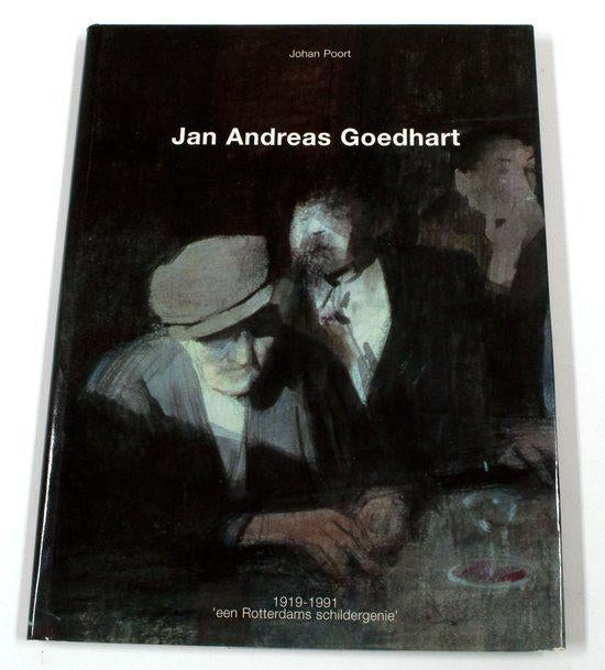 Jan Andreas Goedhart, een Rotterdams schildersgenie., Boeken, Ophalen of Verzenden, Zo goed als nieuw, Schilder- en Tekenkunst