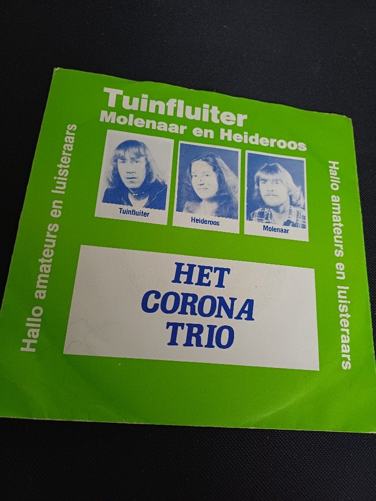 212 Single Het Corona Trio – Tuinfluiter – DP 107, 7 inch, Ophalen of Verzenden, Zo goed als nieuw, Overige typen