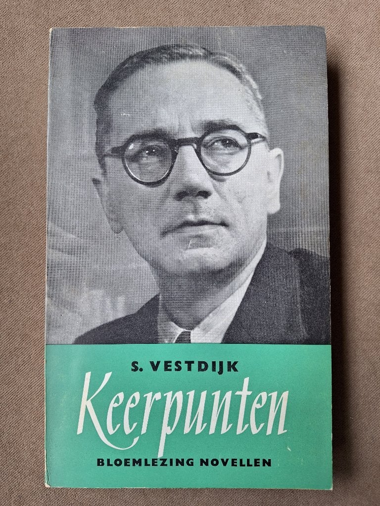 S. Vestdijk	Keerpunten	bloemlezing novellen	1e druk	1956, Boeken, Ophalen of Verzenden, Gelezen