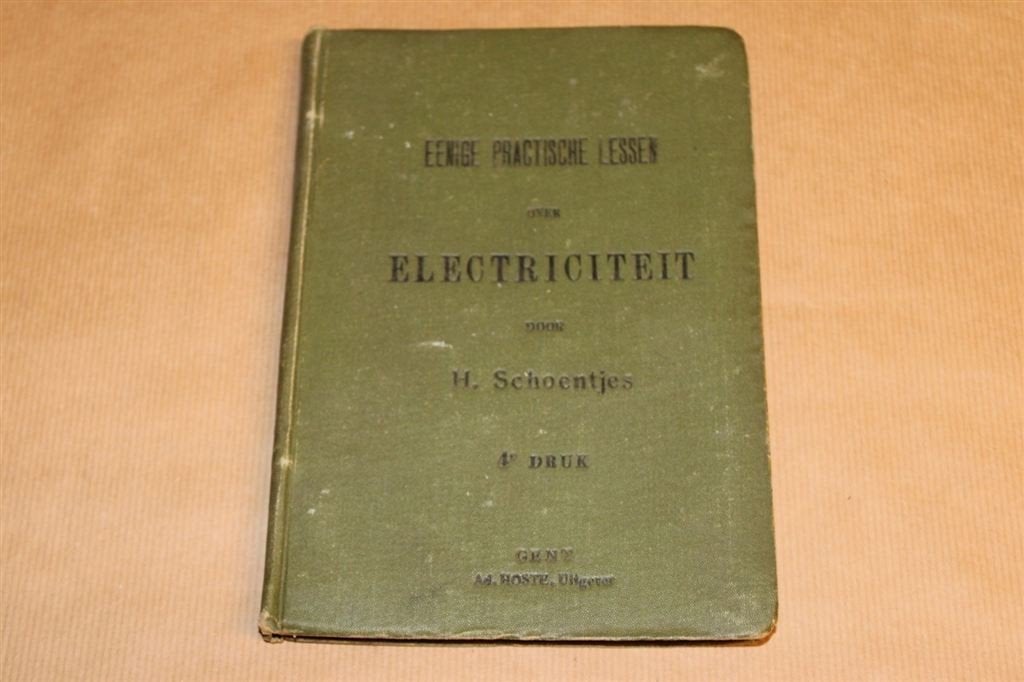 Eenige practische lessen over electriciteit - 1911 !!, Ophalen of Verzenden, Gelezen, Bouwkunde
