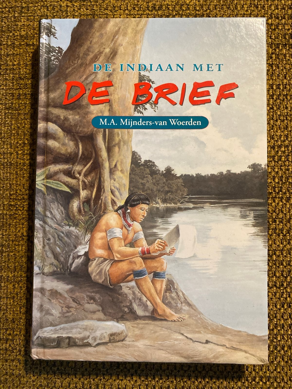 M.A. Mijnders-van Woerden - De indiaan met de Brief, Ophalen of Verzenden, Gelezen, M.A. Mijnders-van Woerden