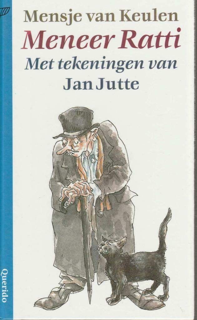 Meneer Ratti - Mensje van Keulen - Ill:Jan Jutte"", Verzenden, Zo goed als nieuw, Mensje van Keulen