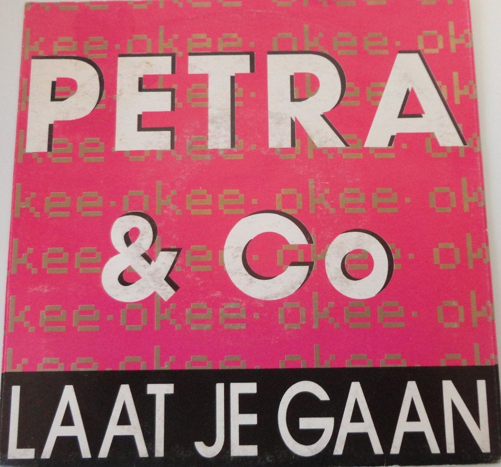 Petra & Co > Laat je gaan, Ophalen of Verzenden, Gebruikt, 7 inch, Nederlandstalig