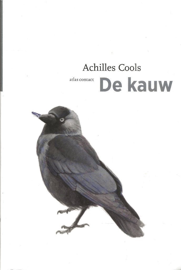 De Kauw - Achilles Cools, Gelezen, Ophalen of Verzenden, Vogels, Achilles Cools