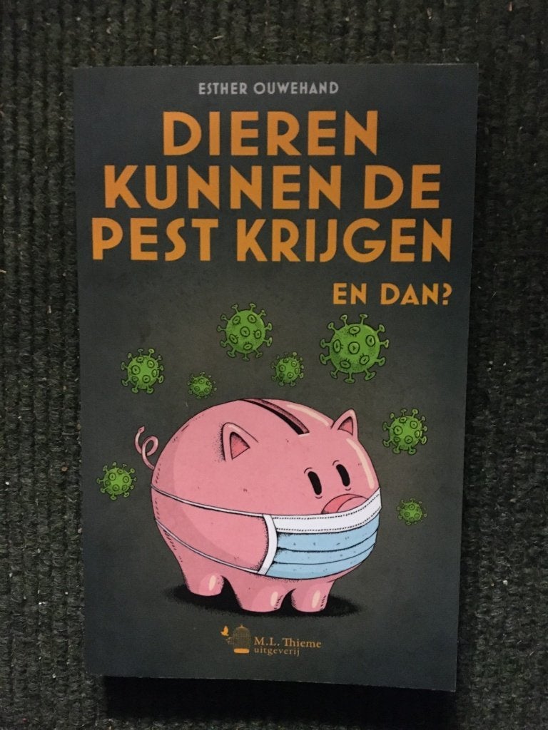 Dieren kunnen de pest krijgen, en dan? Esther Ouwehand, Maatschappij en Samenleving, Ophalen of Verzenden, Zo goed als nieuw, Esther Ouwehand
