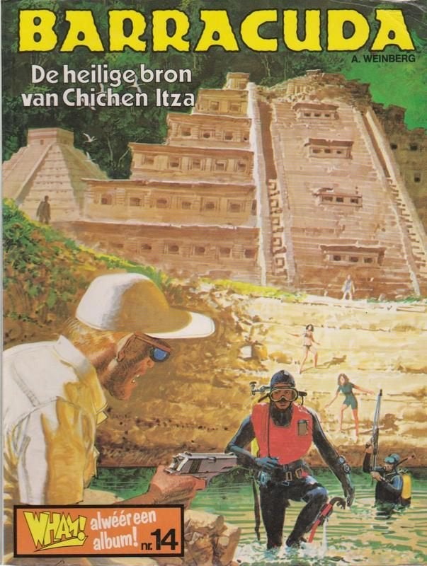 Barracuda #  de heilige bron van Chichen Itza, Eén stripboek, Ophalen of Verzenden, Zo goed als nieuw