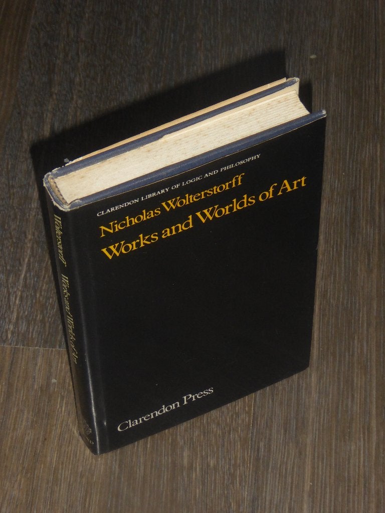 Nicholas Wolterstorff - Works and Worlds of Art, Non-fictie, Ophalen of Verzenden, Zo goed als nieuw, Nicholas Wolterstorff