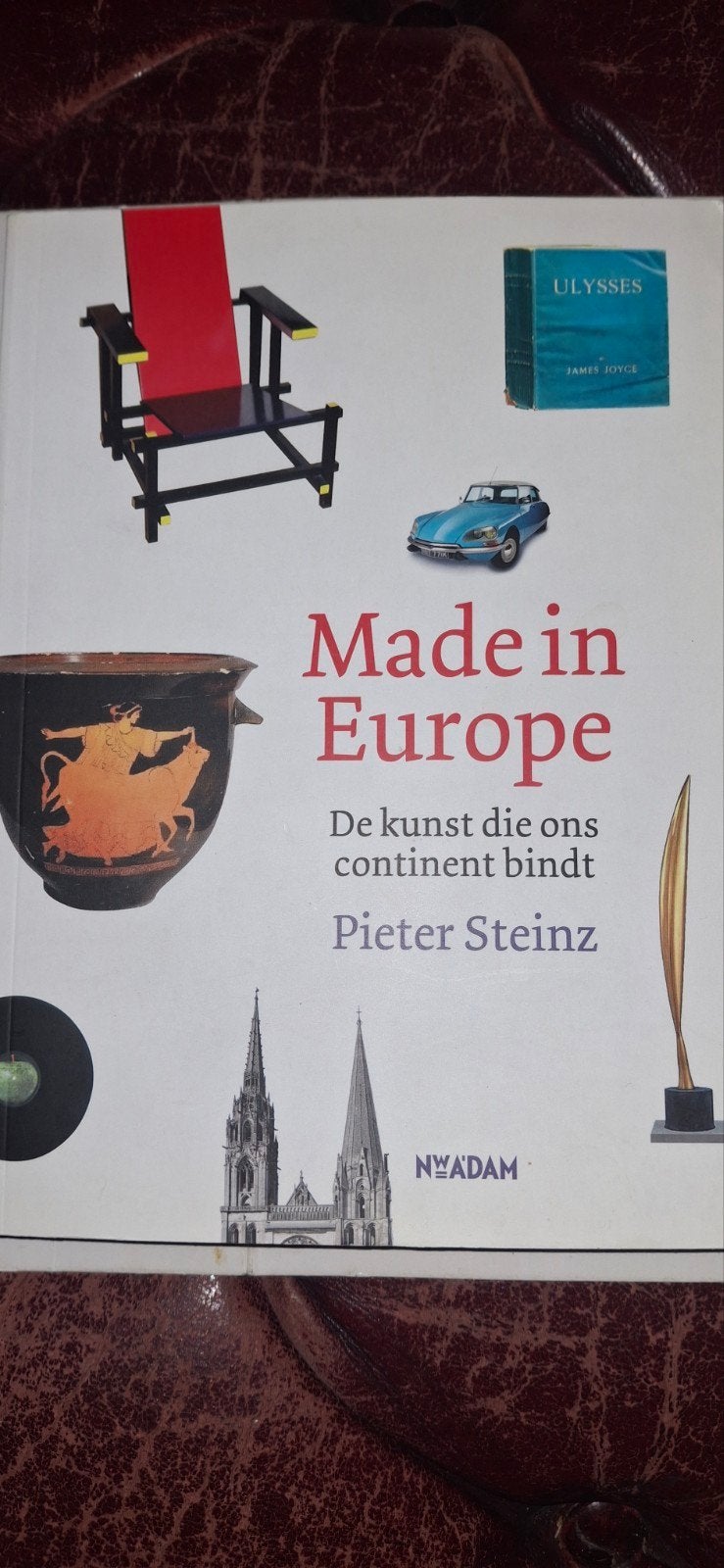 Made in Europe: De kunst die ons continent bindt, Boeken, Ophalen of Verzenden, Zo goed als nieuw, Pieter Steinz, Europa overig