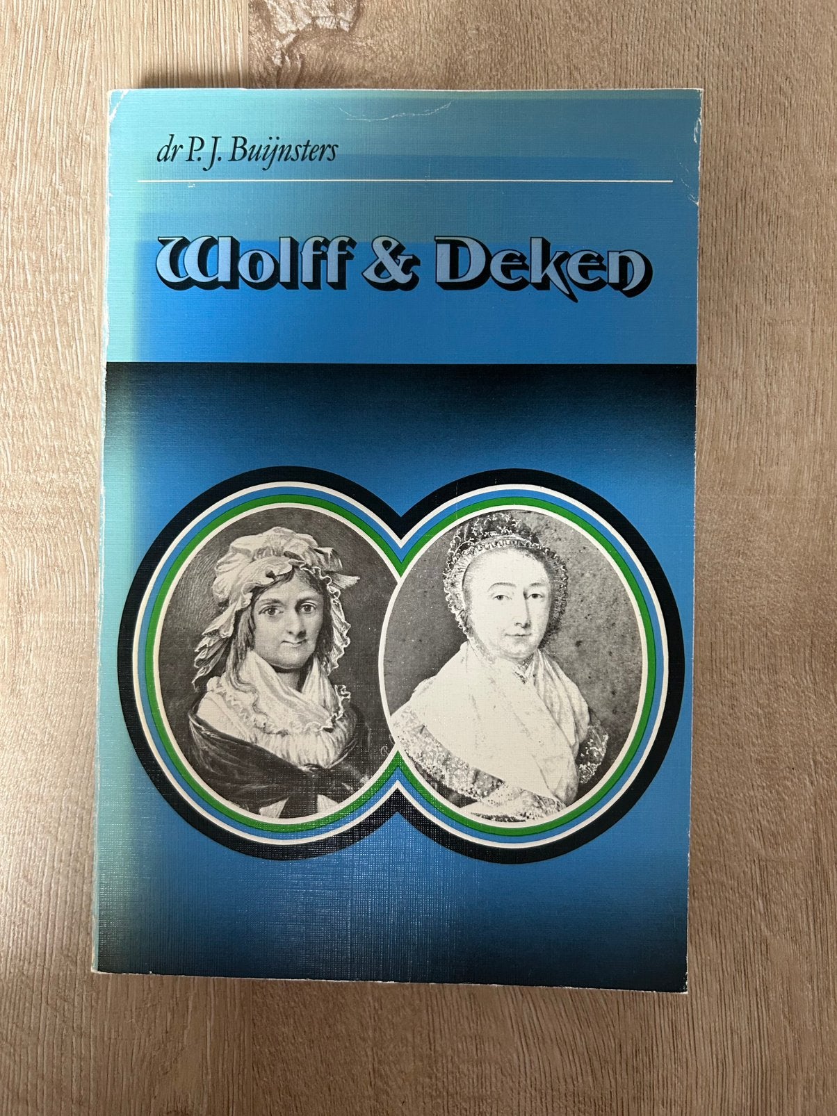 Wolff & Deken - dr. P.J. Buijnsters, Ophalen of Verzenden, Gelezen