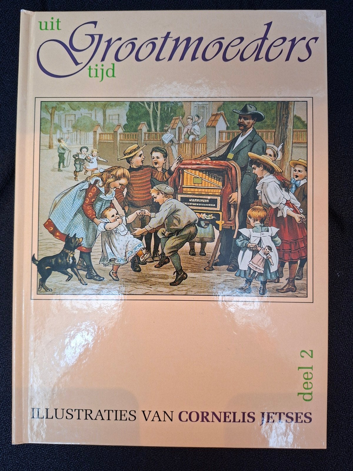Uit Grootmoeders Tijd - Deel 2 - Geïllustreerd Cornelis, Ophalen of Verzenden, Zo goed als nieuw, Cornelis Jetses, Fictie algemeen