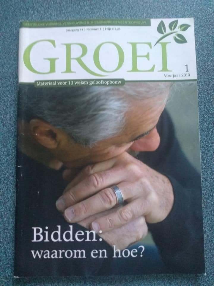 Bidden waarom en hoe? (Groei Magazine 2010 nr. 1), Ophalen of Verzenden, Zo goed als nieuw, Christendom | Protestants