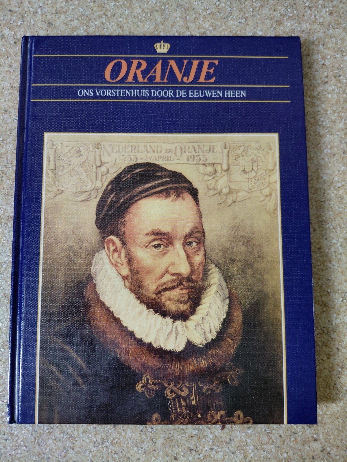Oranje: Ons Vorstenhuis door de Eeuwen Heen, Verzamelen, Ophalen of Verzenden, Gebruikt, Nederland, Tijdschrift of Boek