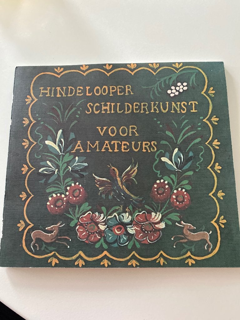 Hindelooper schilderkunst, Gelezen, Ophalen of Verzenden, Tekenen en Schilderen, Diverse Auteurs