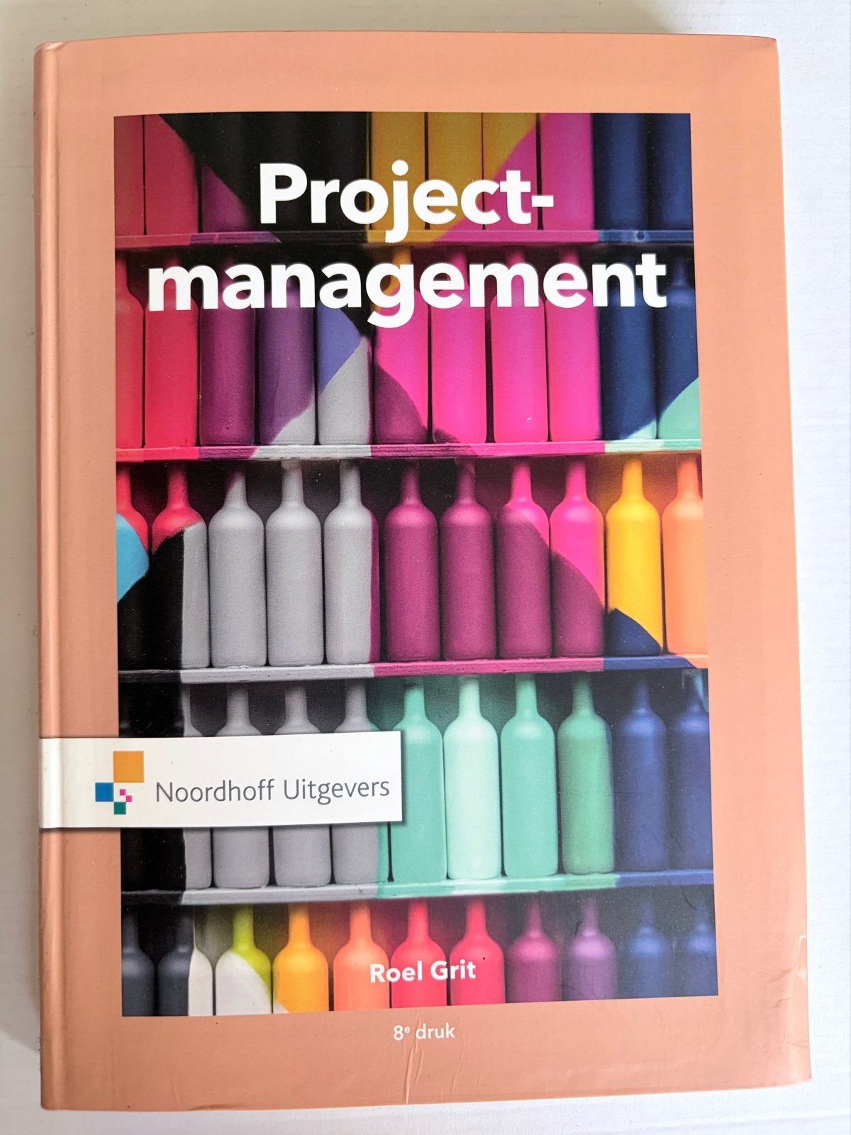 Projectmanagement - Roel Grit (8e druk), Boeken, Studieboeken en Cursussen, Ophalen of Verzenden, Gamma, Zo goed als nieuw, HBO