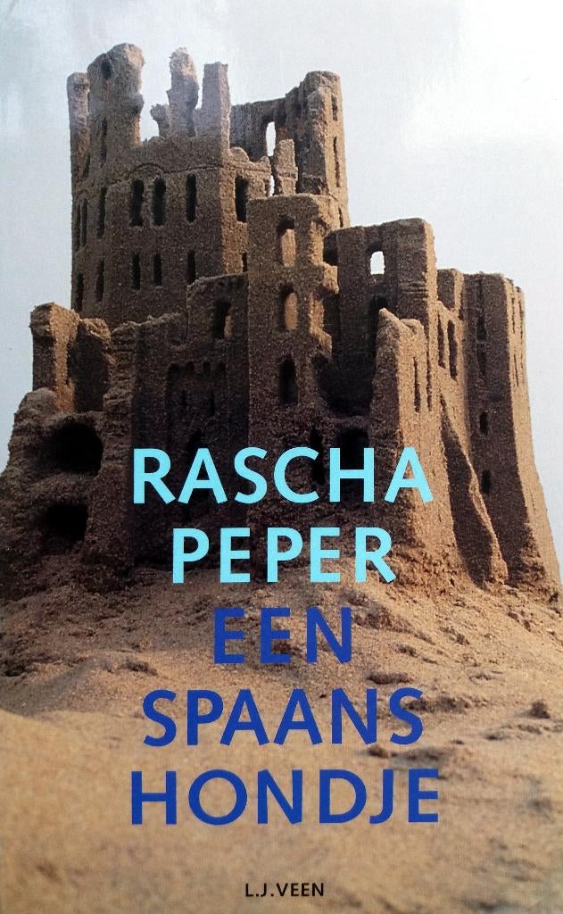 Rascha Peper - Een Spaans hondje, Ophalen of Verzenden, Zo goed als nieuw, Nederland