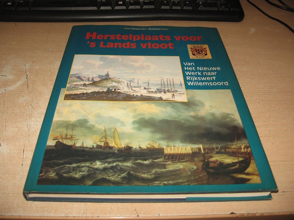 Maarten Bakker    Herstelplaats voor"slands vloot, Ophalen of Verzenden, Zo goed als nieuw, Boek of Tijdschrift